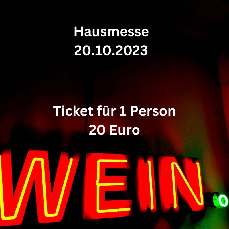 Hausmesse-Ticket 20.10.2023 - Maximal 4 Tickets pro Kunde